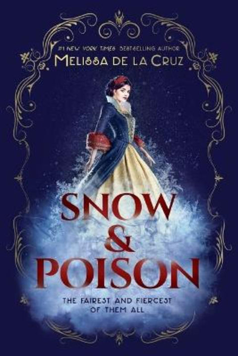 Snow & Poison by Melissa de la Cruz - 9780593619780
