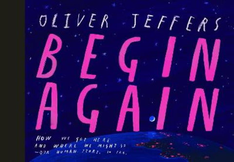 Begin Again by Oliver Jeffers - 9780593621554