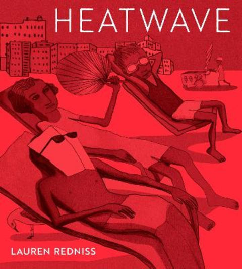 Heatwave by Lauren Redniss - 9780593645949