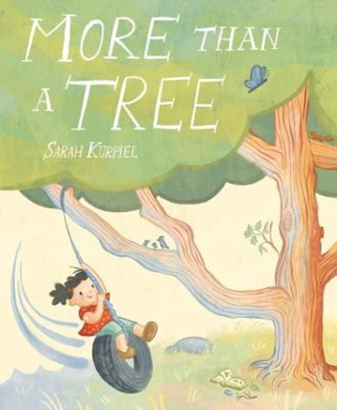 More than a Tree by Sarah Kurpiel - 9780593697689