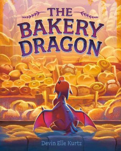 The Bakery Dragon by Devin Elle Kurtz - 9780593710968
