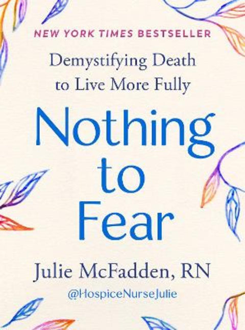 Nothing to Fear by Julie McFadden, RN - 9780593713242