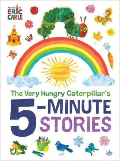 The Very Hungry Caterpillar's 5-Minute Stories by Eric Carle - 9780593754856