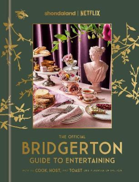The Official Bridgerton Guide to Entertaining by Emily Timberlake - 9780593796238
