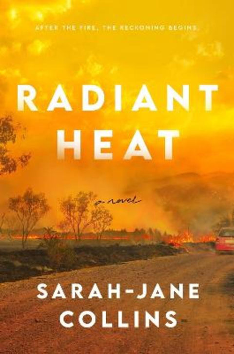 Radiant Heat by Sarah-Jane Collins - 9780593817292