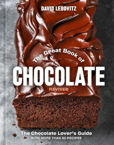 The Great Book of Chocolate, Revised by David Lebovitz - 9780593836958