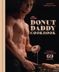 The Donut Daddy Cookbook by Anthony Randello-Jahn - 9780593837627