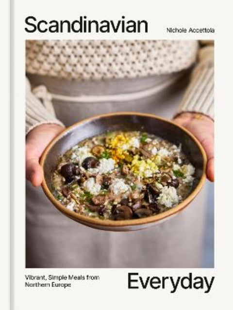 Scandinavian Everyday by Nichole Accettola - 9780593837788