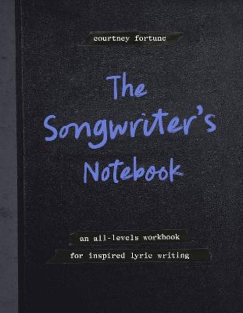 The Songwriter's Notebook by Courtney Fortune - 9780593837856