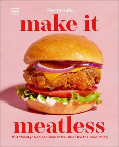 Make It Meatless by Shreya Walia - 9780593847800