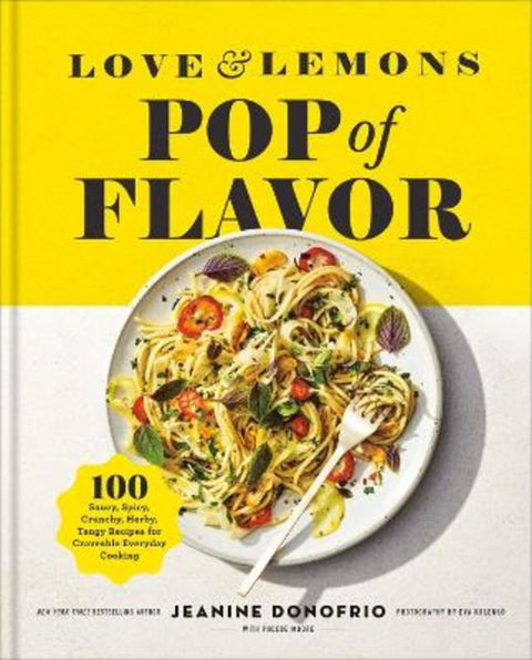 Love and Lemons Pop of Flavor by Jeanine Donofrio - 9780593853146