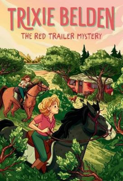 The Red Trailer Mystery: Trixie Belden by Julie Campbell - 9780593904619