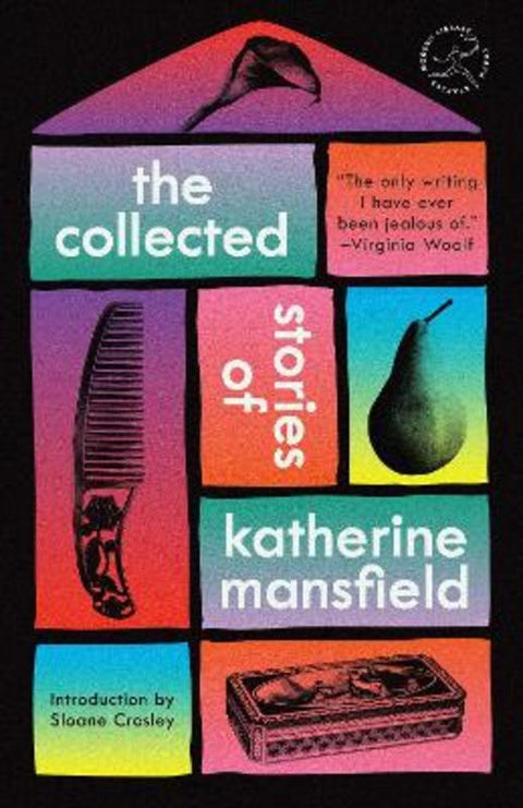 The Collected Stories of Katherine Mansfield by Katherine Mansfield - 9780593979563