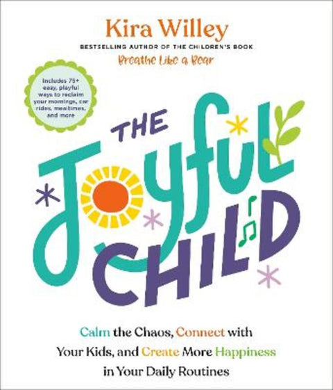 The Joyful Child by Kira Willey - 9780593980606