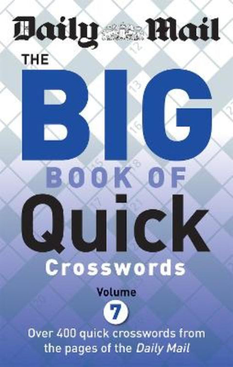 Daily Mail Big Book of Quick Crosswords Volume 7 by Daily Mail - 9780600632658