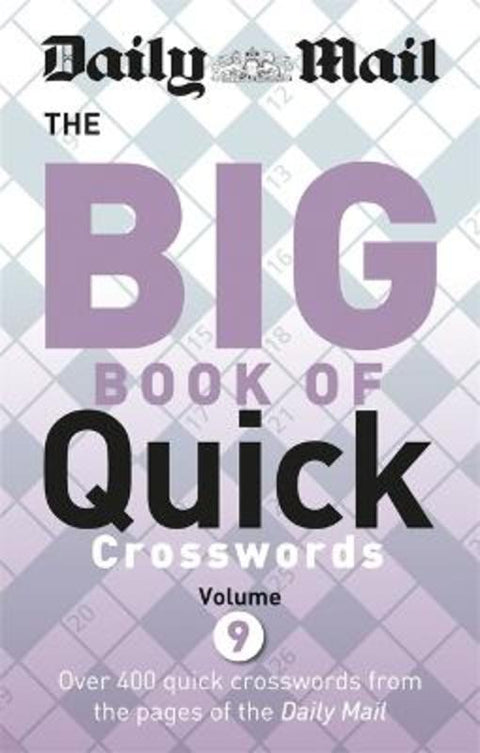 Daily Mail Big Book of Quick Crosswords 9 by Daily Mail - 9780600635697