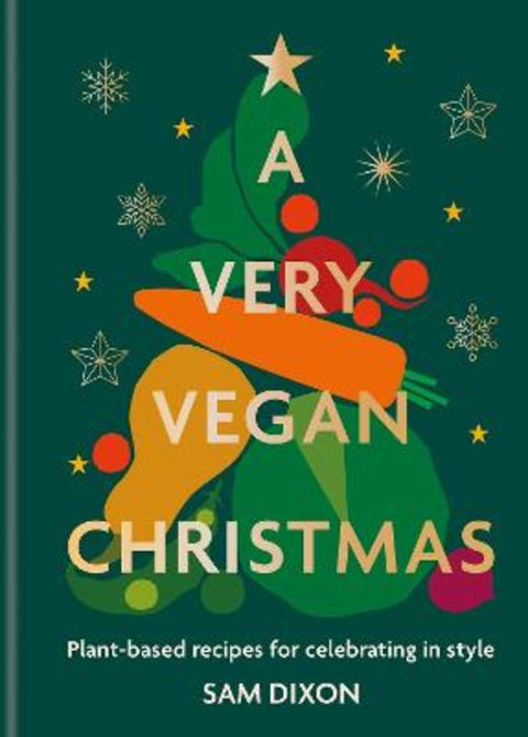 A Very Vegan Christmas by Sam Dixon - 9780600638032