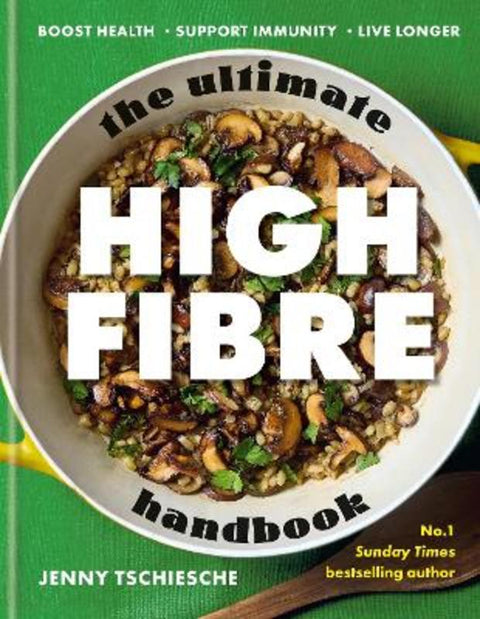 The Ultimate High-Fibre Handbook by Jenny Tschiesche - 9780600640462