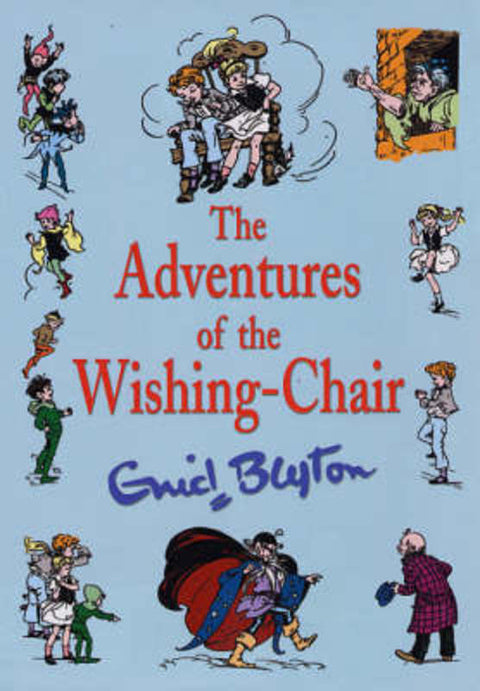 Enid Blyton Adventures of the Wishing Chair by Enid Blyton - 9780603562006
