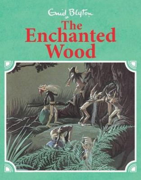The Enchanted Wood Retro Illustrated by Enid Blyton - 9780603572036