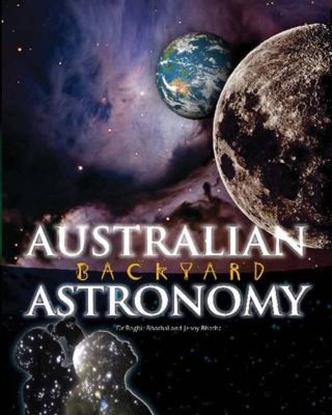 Australian Backyard Astronomy by Ragbir Bhathal - 9780642276322
