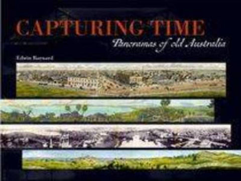 Capturing Time by Edwin Barnard - 9780642277503