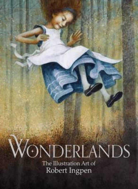 Wonderlands by mr Robert  Ingpen - 9780642278975