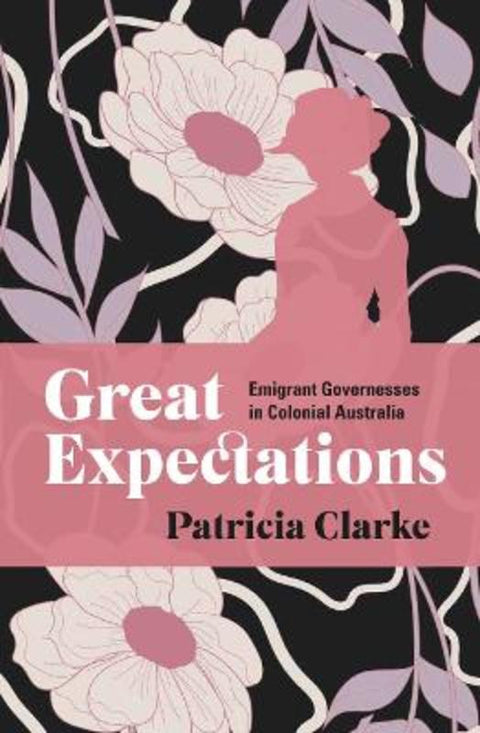 Great Expectations by Patricia Clarke - 9780642279620