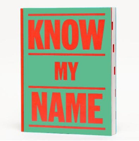 Know My Name (Green Cover) by National Gallery of Australia - 9780642334879