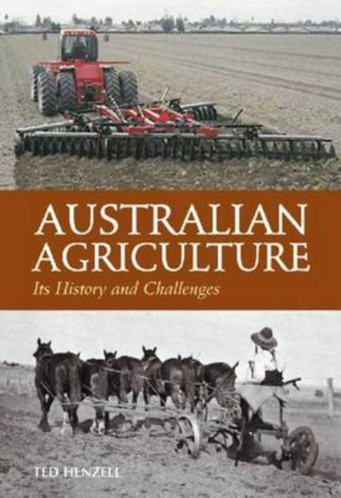 Australian Agriculture by Ted Henzell - 9780643993426