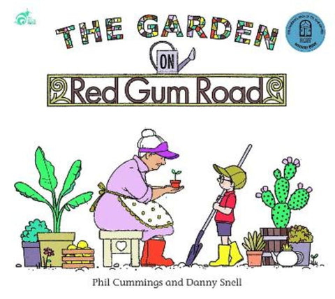 The Garden on Red Gum Road by Phil Cummings - 9780645027075