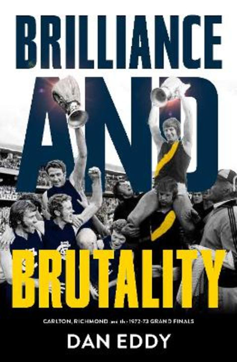 Brilliance & Brutality by Dan Eddy - 9780645097672