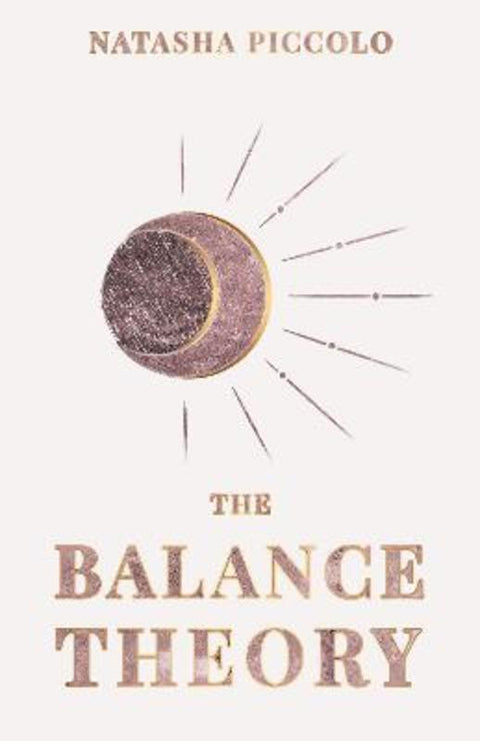 The Balance Theory by Natasha Piccolo - 9780645139235