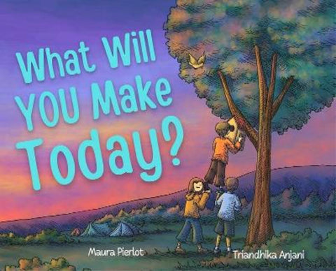 What Will You Make Today? by PIERLOT MAURA - 9780645191578
