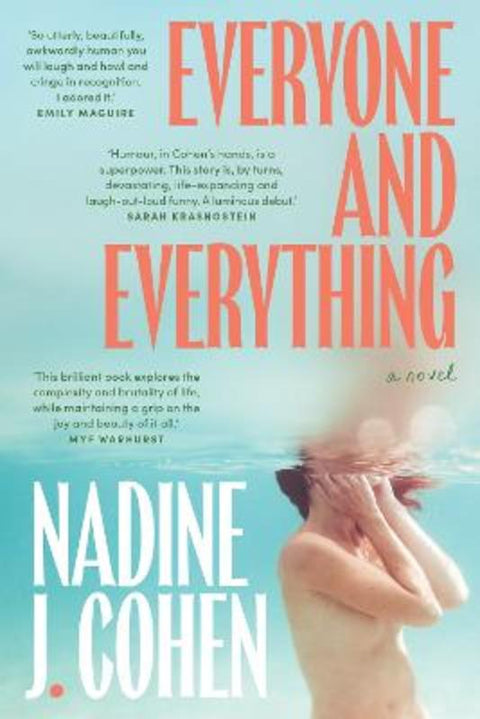 Everyone and Everything by Nadine J. Cohen - 9780645240092