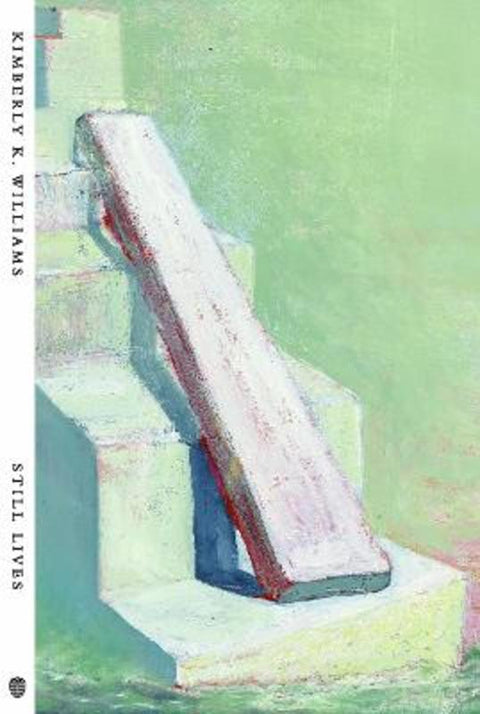 Still Lives by Kimberly Williams - 9780645464863