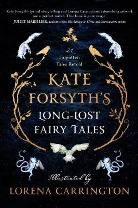 Kate Forsyth's Long-Lost Fairy Tales by Kate Forsyth - 9780645489965