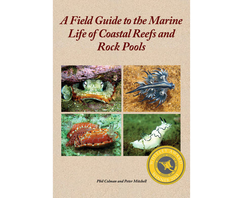Field Guide to Marine Life of Coastal Reefs and Rock Pools