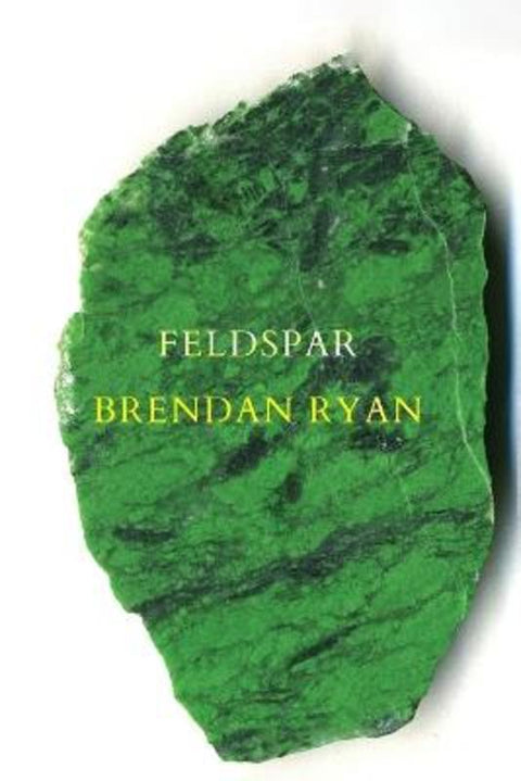 Feldspar by Brendan Ryan - 9780645651270