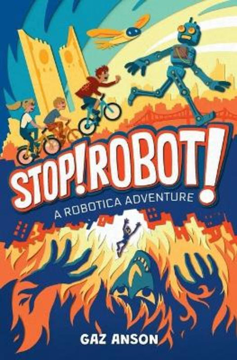 Stop! Robot! by Gaz Anson - 9780645656909