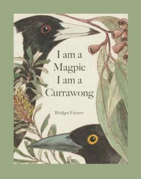 I am a Magpie I am a Currawong from Bridget Farmer - Harry Hartog gift idea
