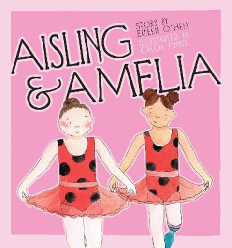 Aisling & Amelia by Eileen O'Hely - 9780645714951