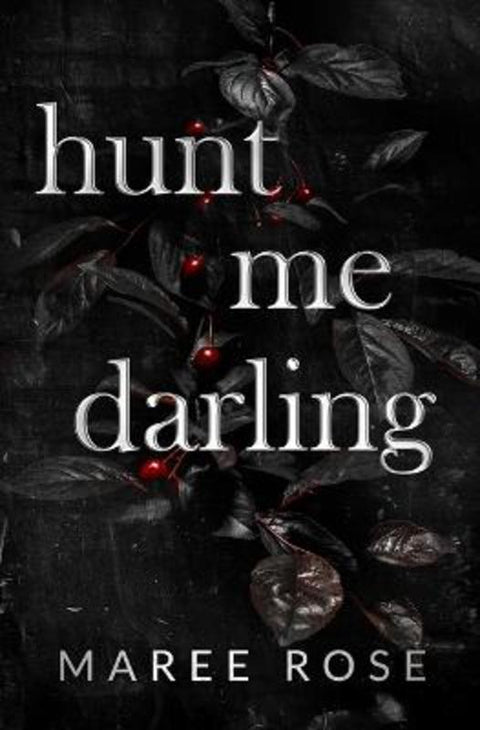 hunt me darling by Maree Rose - 9780645802344