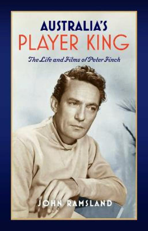 Australia's Player King by John Ramsland - 9780645815894