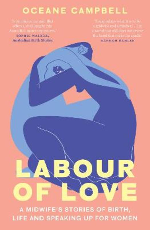 Labour of Love by Oceane Campbell - 9780645817959