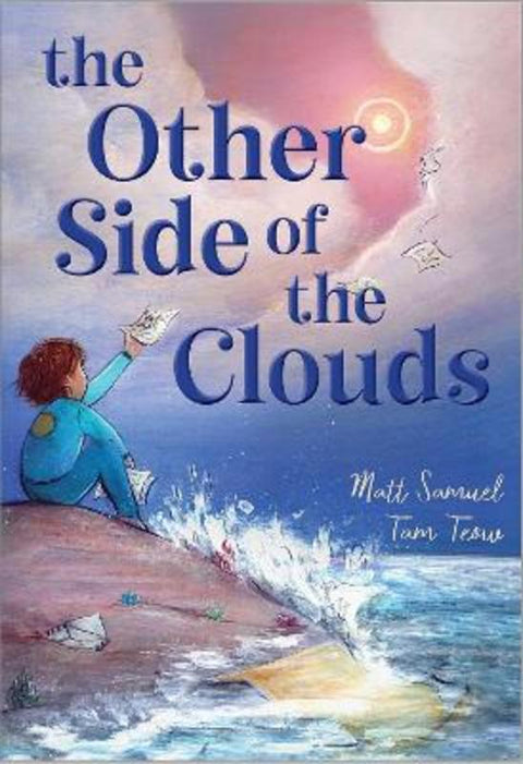 The Other Side of the Clouds by Matt Samuel - 9780645869354