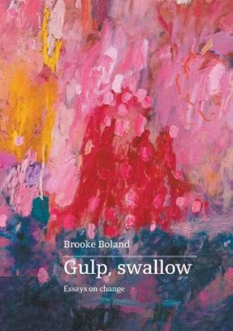 Gulp, Swallow by Brooke Boland - 9780645874587