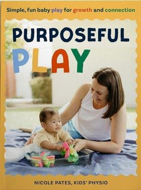 Purposeful Play by Nicole Pates - 9780645898873