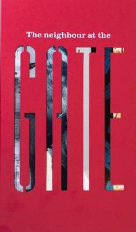 The Neighbour at the Gate by NATIONAL ART SCHOOL - 9780645918120