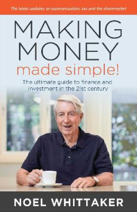 Making Money, Made Simple by Noel Whittaker - 9780645967579
